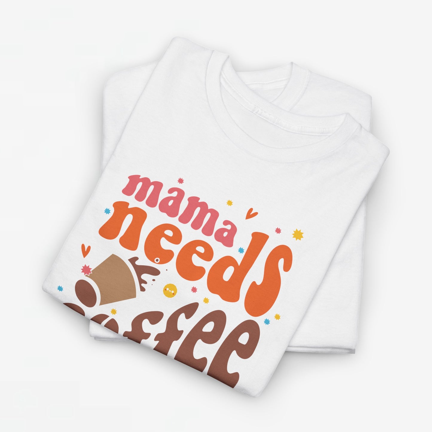 Moederdag Mama Cadeau - T-shirt - Mama Needs Coffee - Oversized - #22