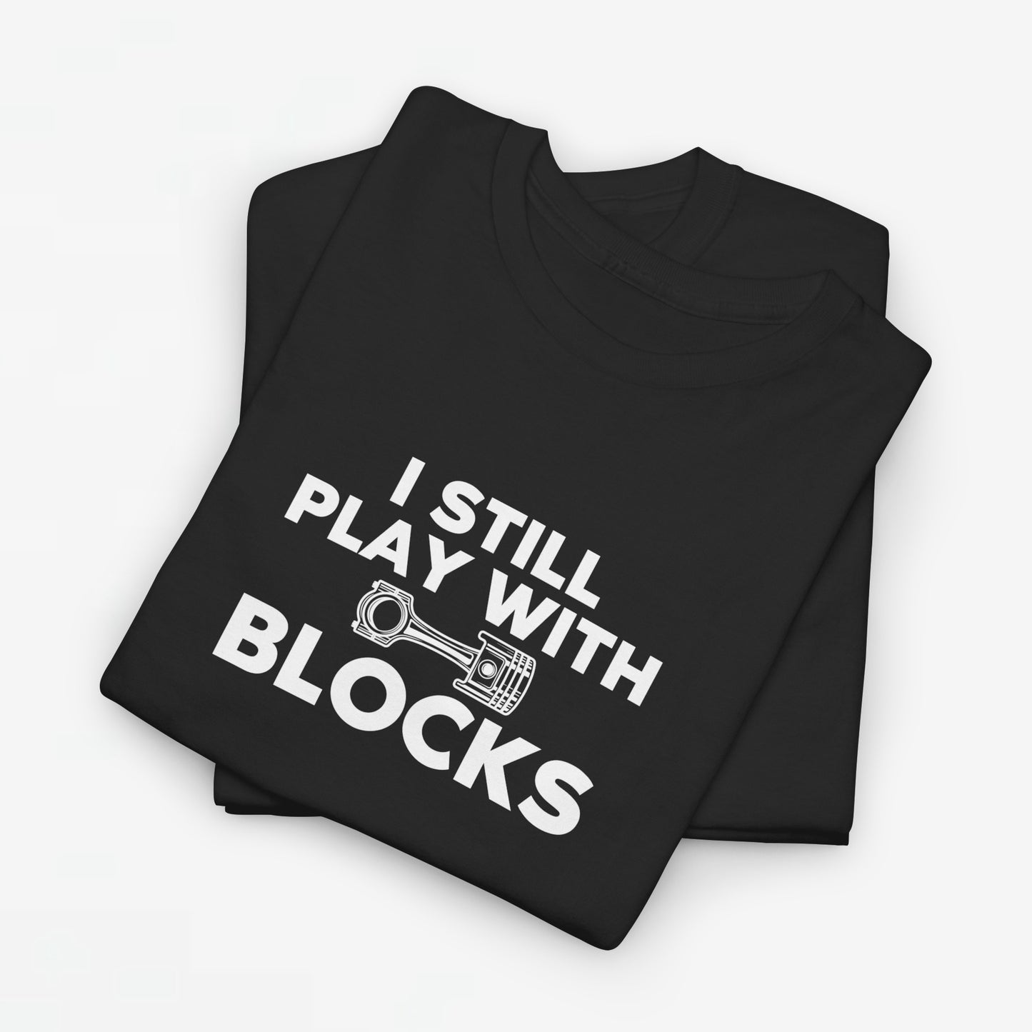 Vaderdag Papa Cadeau - T-shirt - I still play with blocks - Oversized #57
