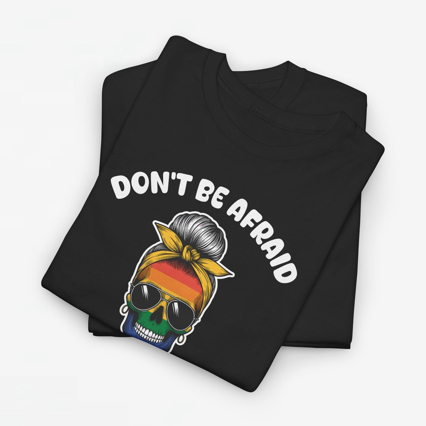 Gay Pride T-shirt - Don't be afraid to show your true colors - Oversized #70