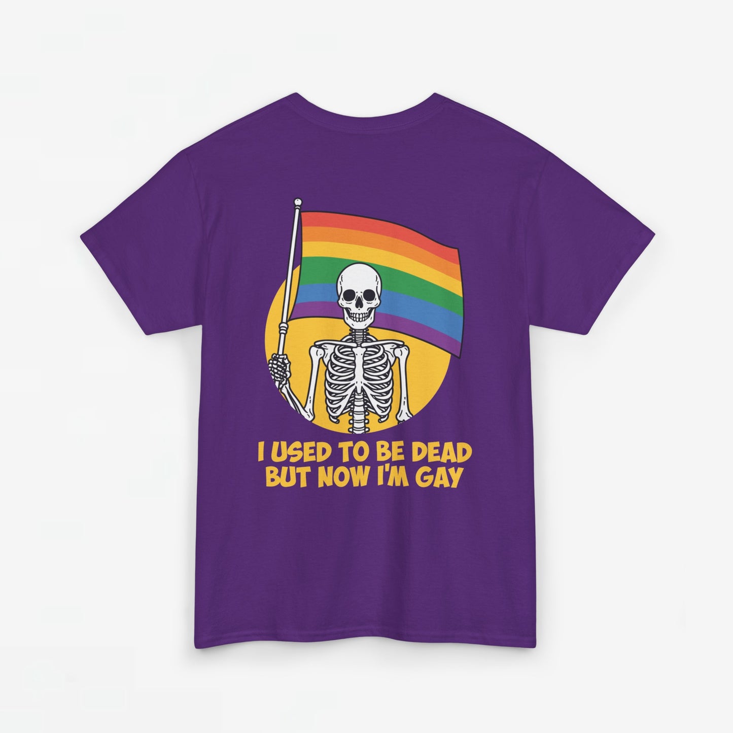 Gay Pride T-shirt - Skelet I used to be dead but now I'm Gay - Back Print - Oversized #78