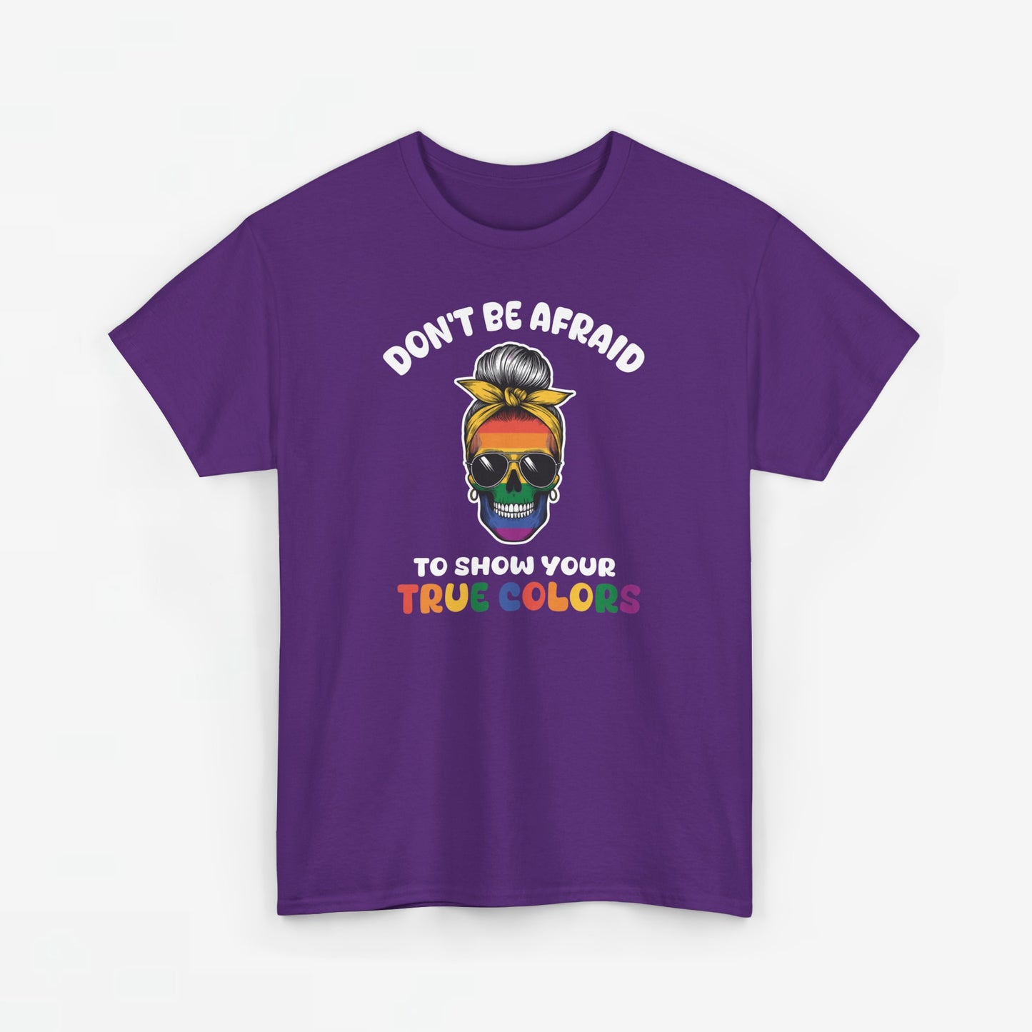 Gay Pride T-shirt - Don't be afraid to show your true colors - Oversized #70