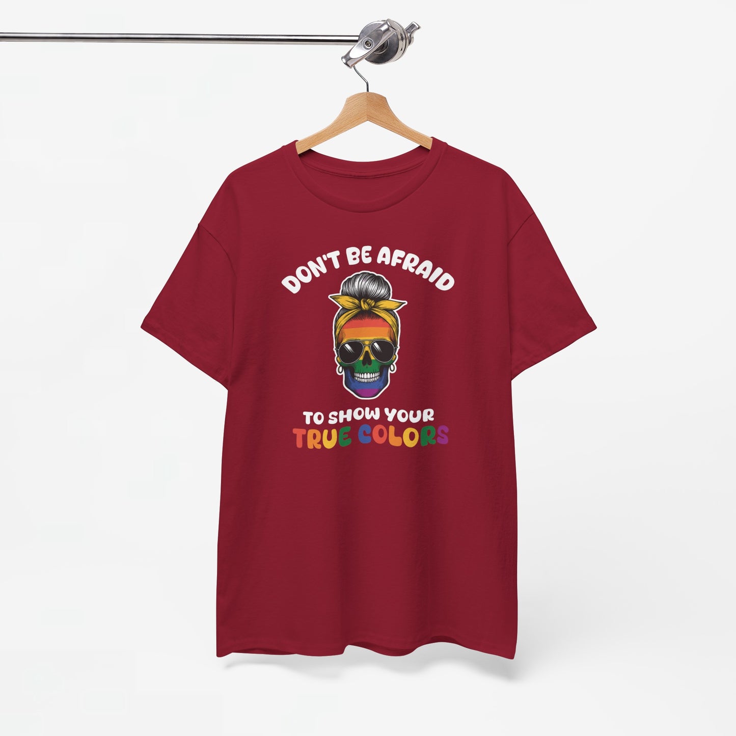 Gay Pride T-shirt - Don't be afraid to show your true colors - Oversized #70