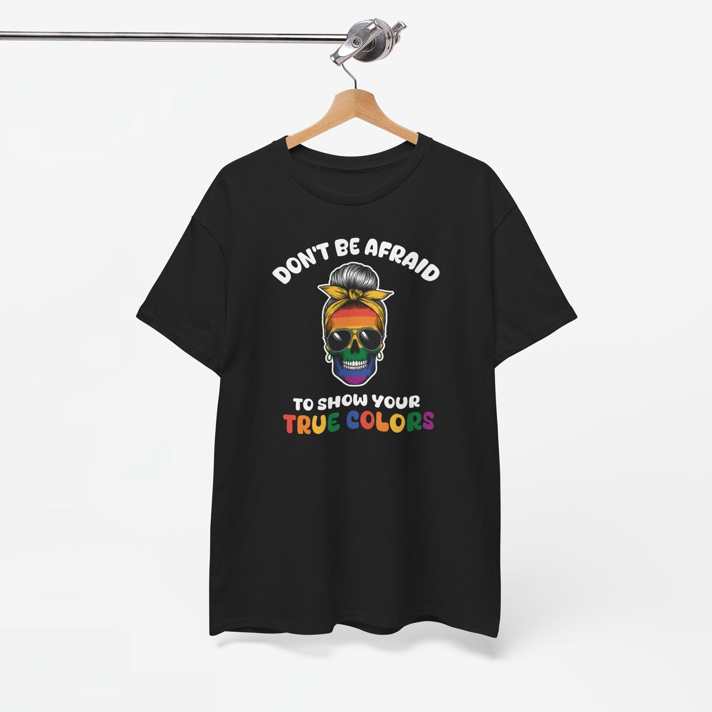 Gay Pride T-shirt - Don't be afraid to show your true colors - Oversized #70