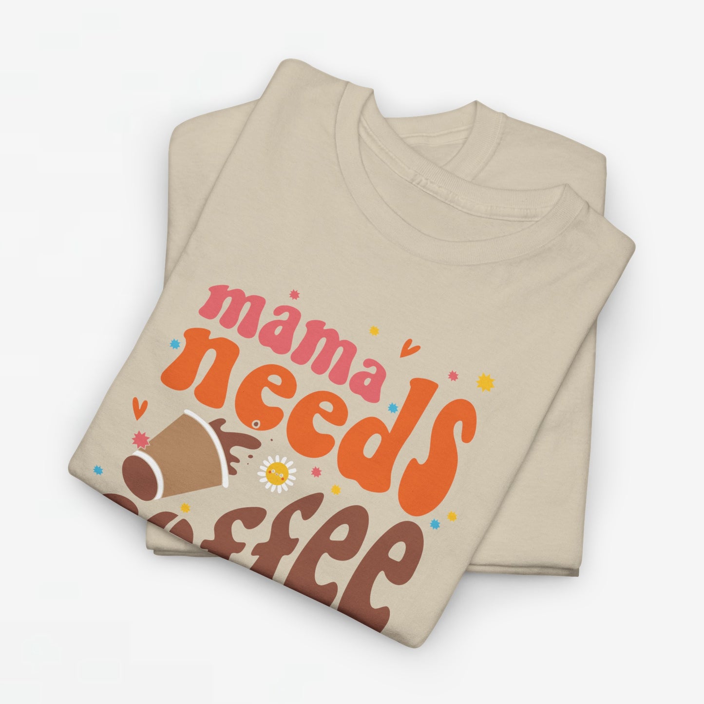 Moederdag Mama Cadeau - T-shirt - Mama Needs Coffee - Oversized - #22