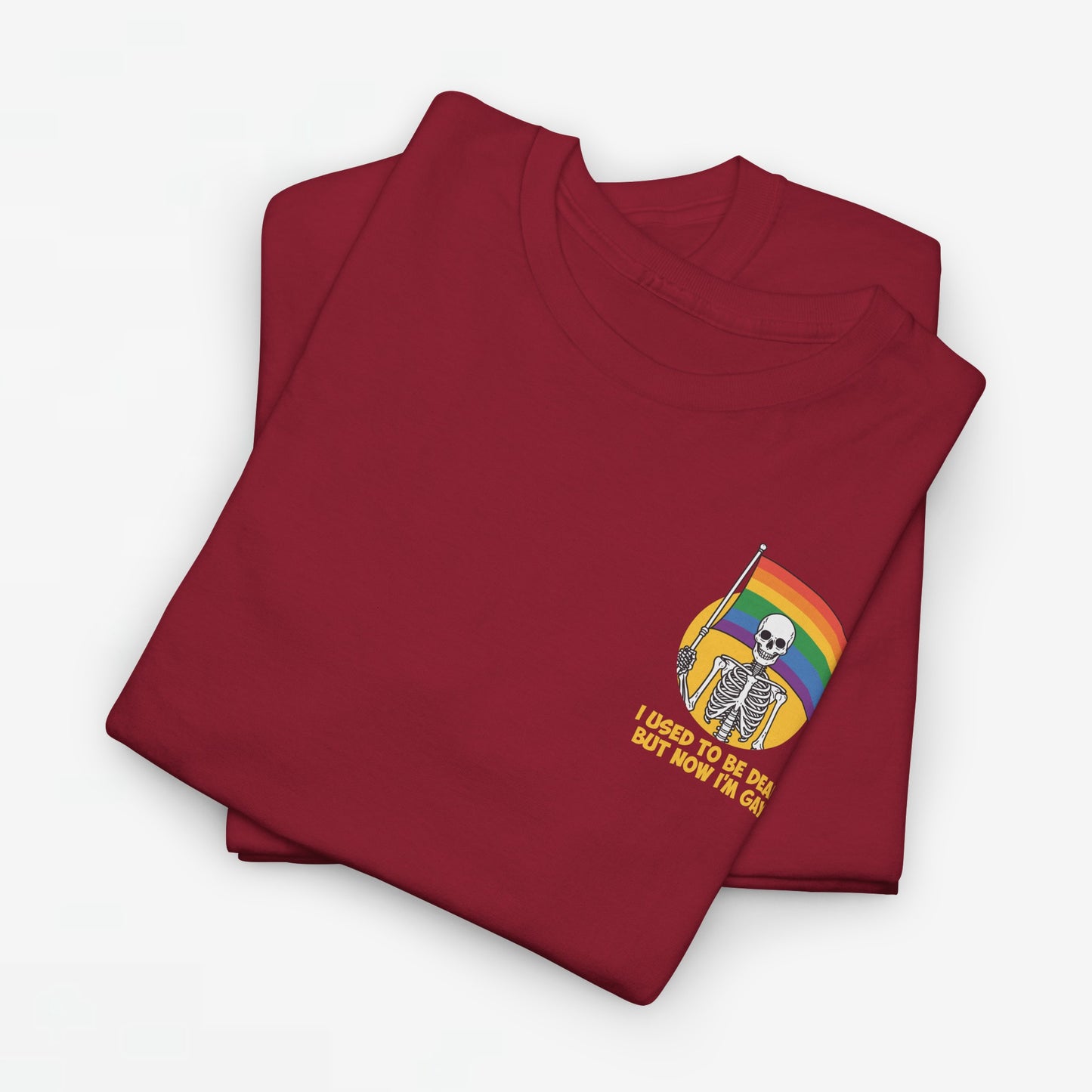 Gay Pride T-shirt - Skelet I used to be dead but now I'm Gay - Back Print - Oversized #78