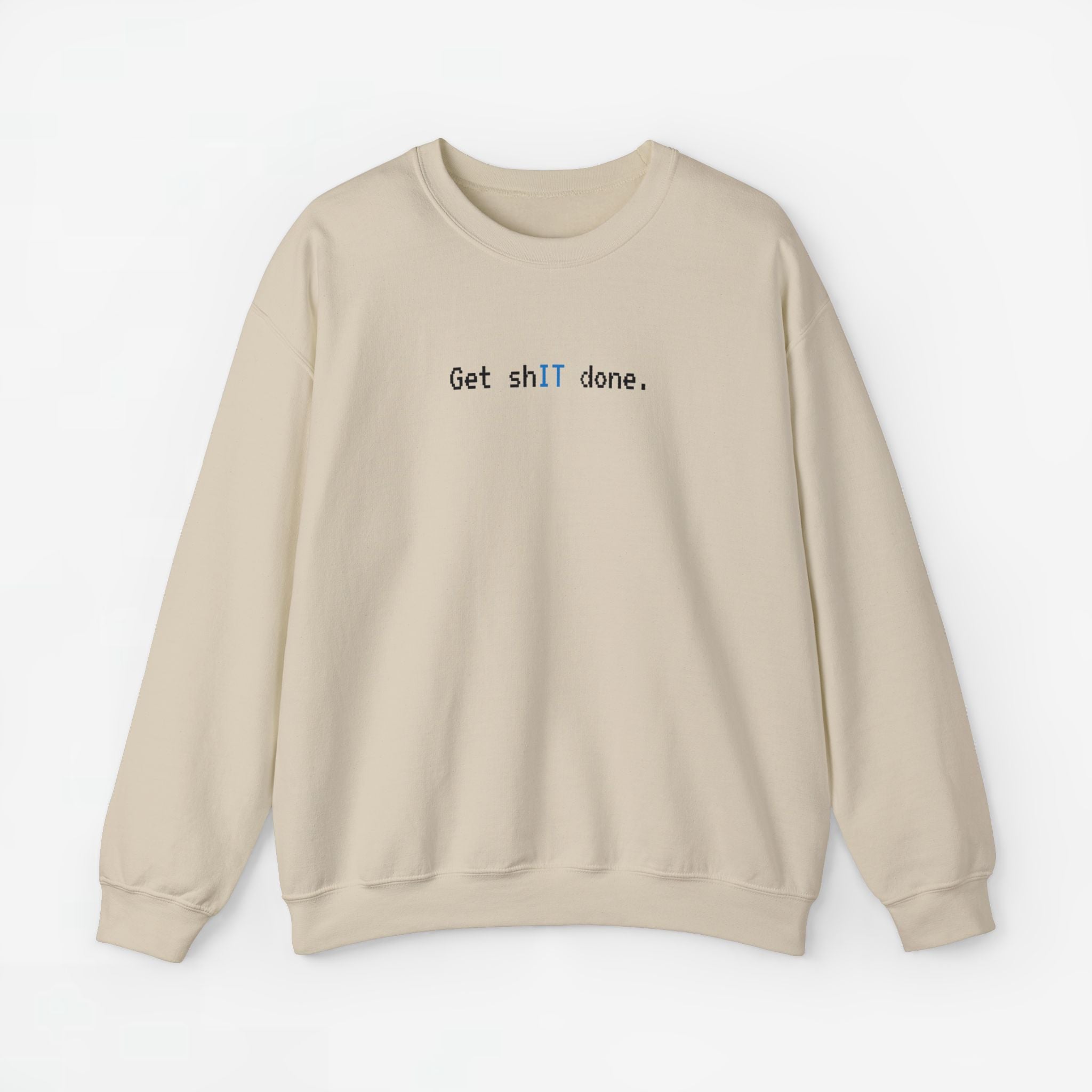 Get shIT done - ICT Beroep - Trui met Print voor Hem / Haar