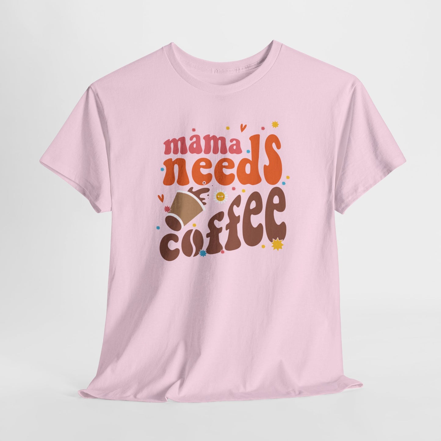 Moederdag Mama Cadeau - T-shirt - Mama Needs Coffee - Oversized - #22