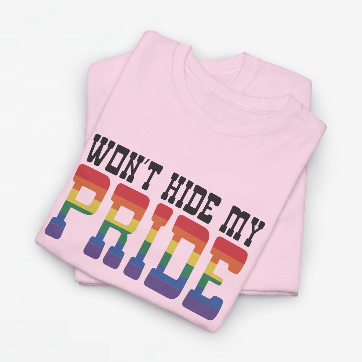 Gay Pride T-shirt - Won't Hide My Pride (zwarte tekst) - Oversized #27