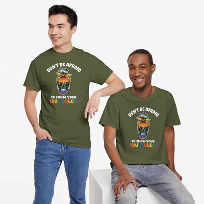 Gay Pride T-shirt - Don't be afraid to show your true colors - Oversized #70