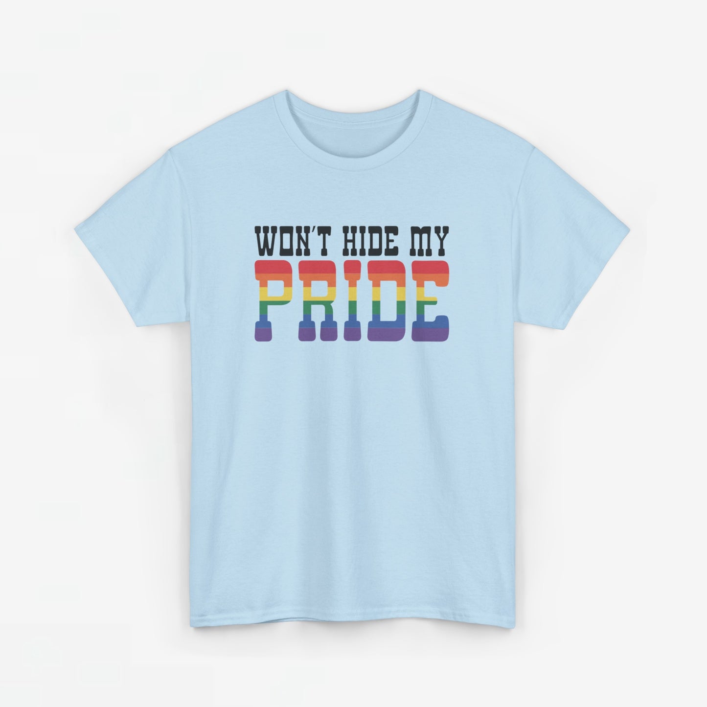 Gay Pride T-shirt - Won't Hide My Pride (zwarte tekst) - Oversized #27