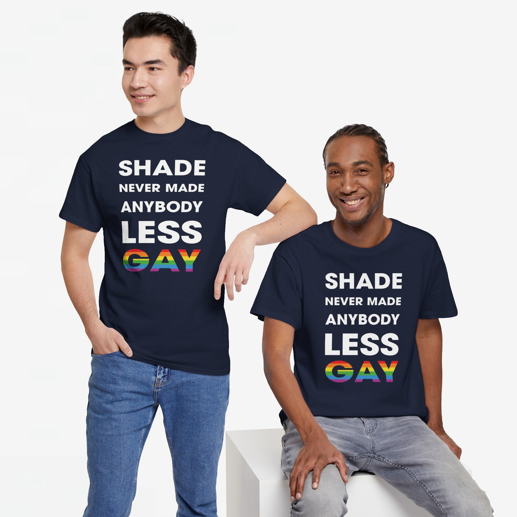 Gay Pride T-shirt - Shade never made anybody less gay - Oversized #62