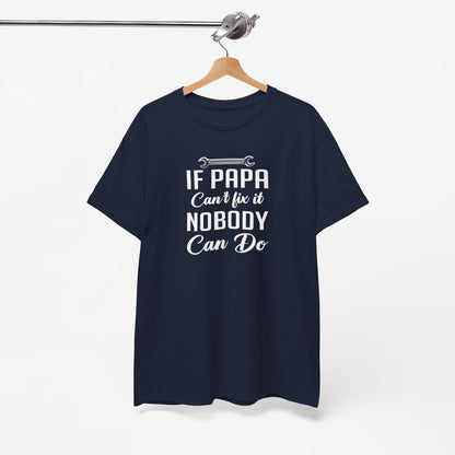 Vaderdag Papa Cadeau - T-shirt - If Papa can't fix it, nobody can do - Oversized #56