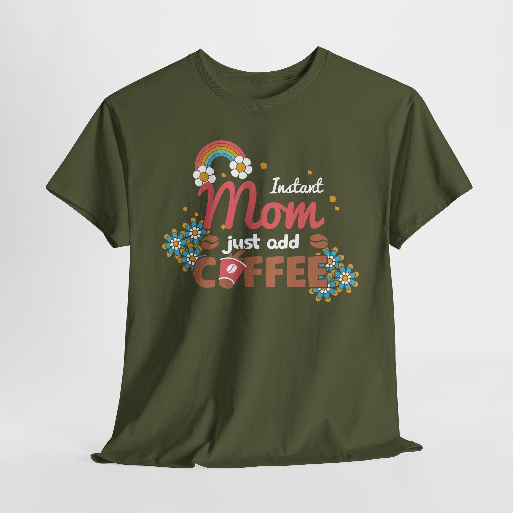 Moederdag Mama Cadeau - T-shirt - Instant Mom, Just Add Coffee - Oversized - #40