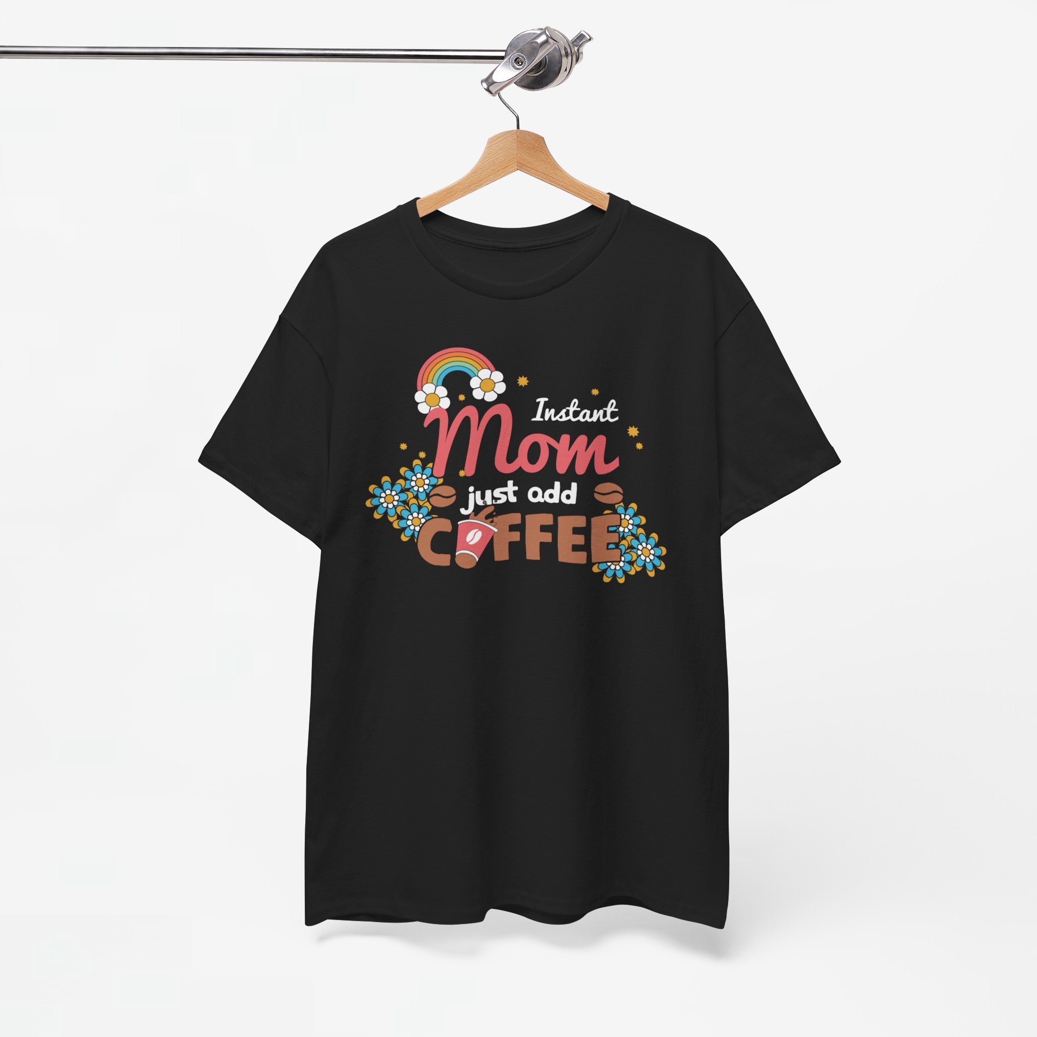 Moederdag Mama Cadeau - T-shirt - Instant Mom, Just Add Coffee - Oversized - #40