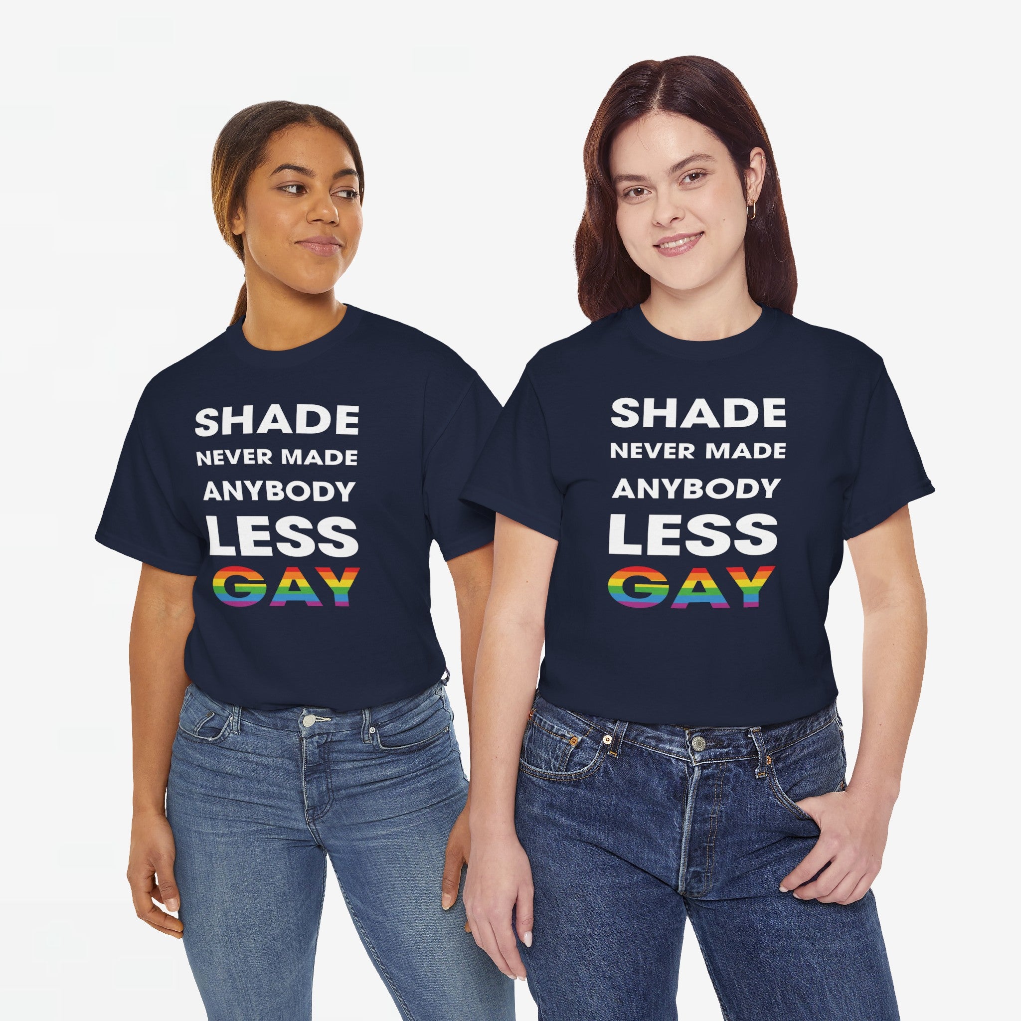 Gay Pride T-shirt - Shade never made anybody less gay - Oversized #62