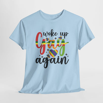 Gay Pride T-shirt - Woke Up Gay Again - Oversized #6