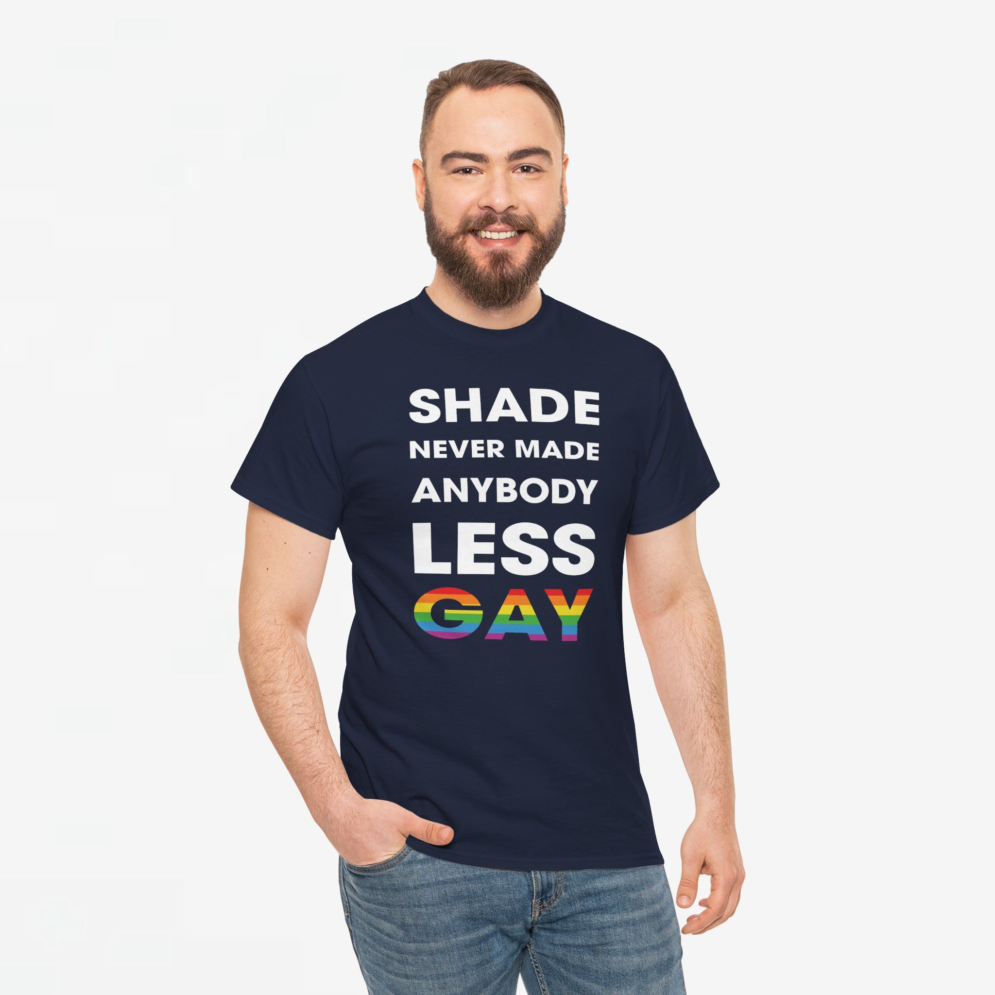 Gay Pride T-shirt - Shade never made anybody less gay - Oversized #62
