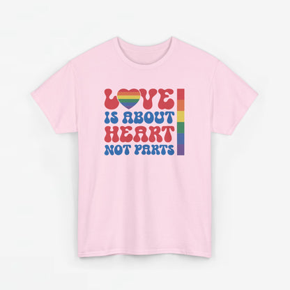 Gay Pride T-shirt - Love is about heart, not parts - Oversized #31