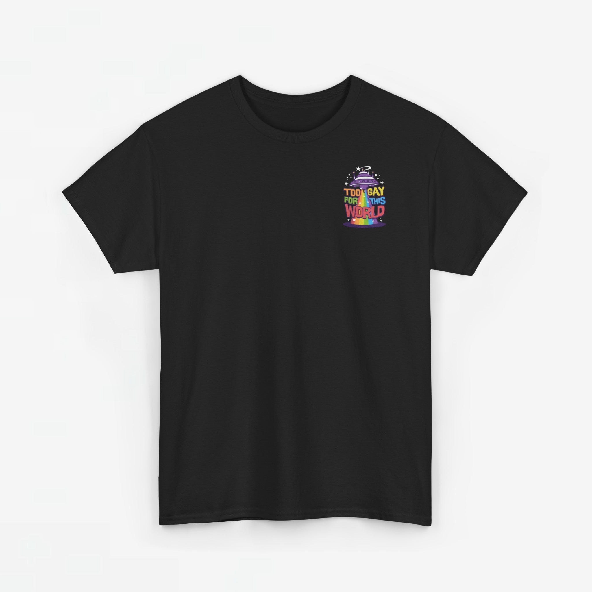 Gay Pride T-shirt - Too Gay For This World - Back Print - Oversized #55