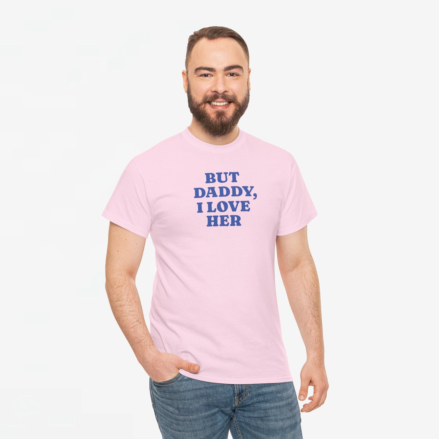 Gay Pride T-shirt -  But Daddy, I love Her - Oversized Tee