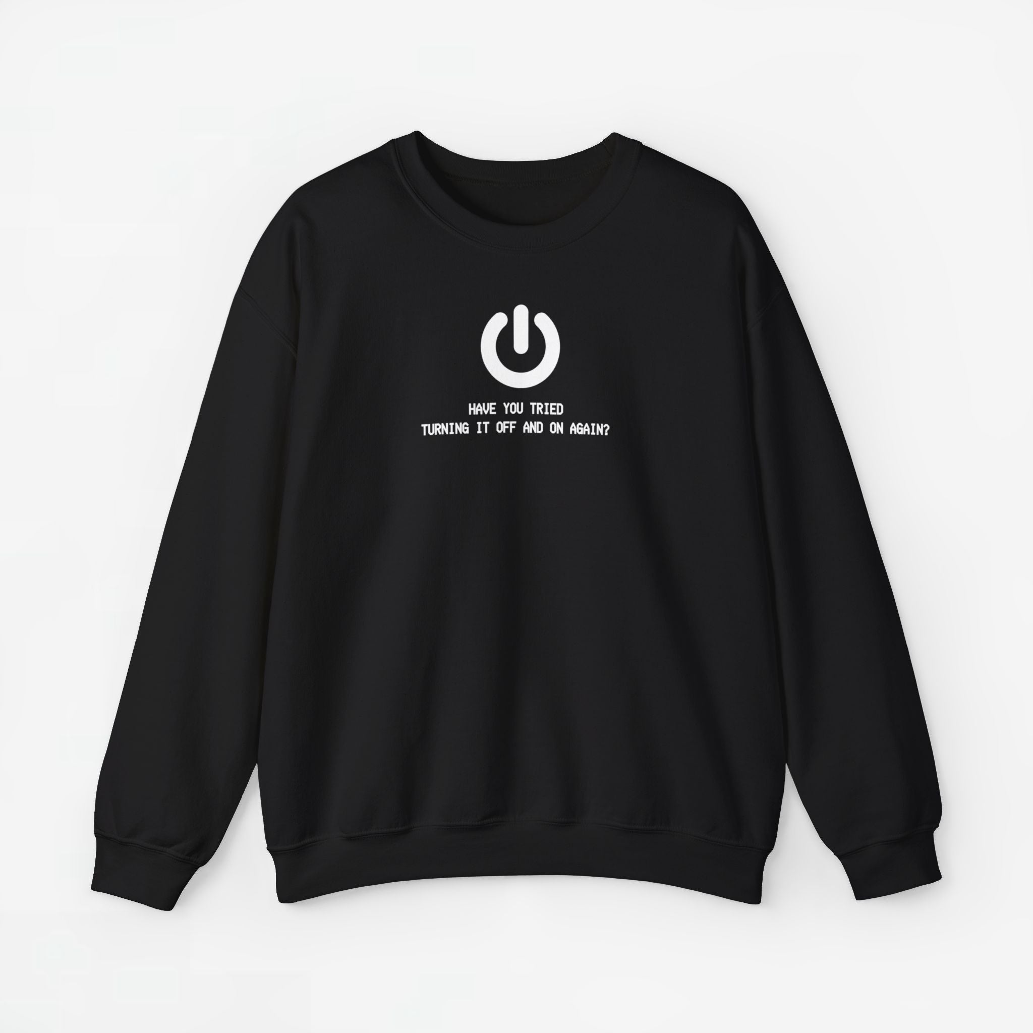 Have you tried turning it off and on again? - ICT Beroep - Trui met Print voor Hem / Haar