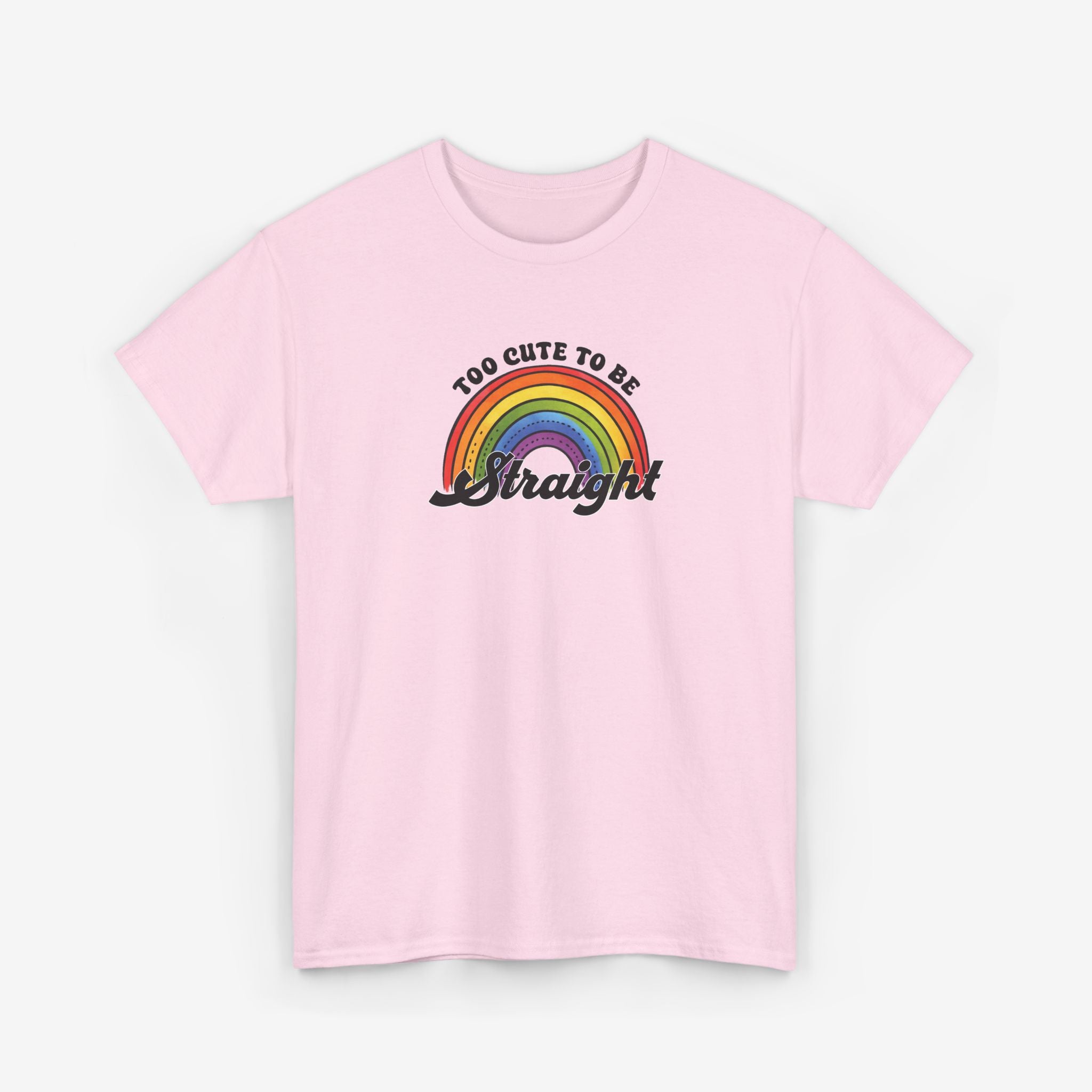 Gay Pride T-shirt - Too Cute To Be Straight | SkrrtShirt