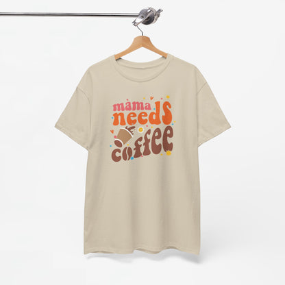 Moederdag Mama Cadeau - T-shirt - Mama Needs Coffee - Oversized - #22
