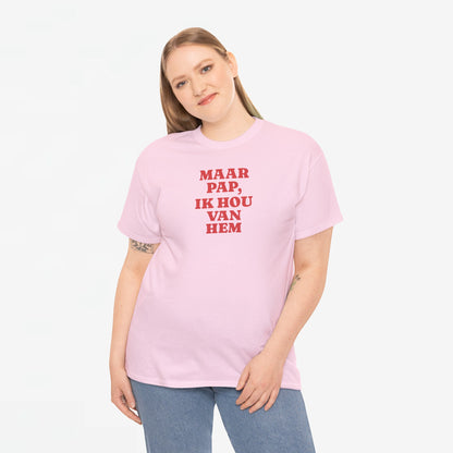 Gay Pride T-shirt -  Maar Pap, Ik Hou Van Hem - Oversized Tee