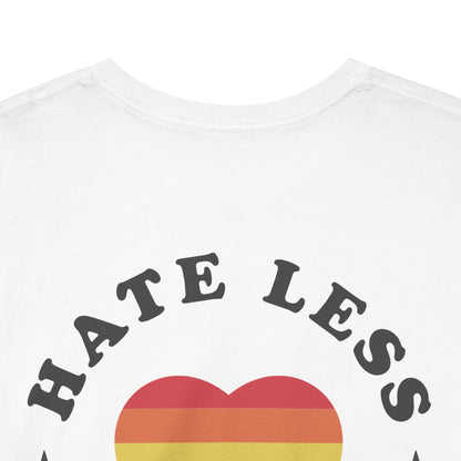 Gay Pride T-shirt - Hate Less Love More - Back Print - Oversized #13