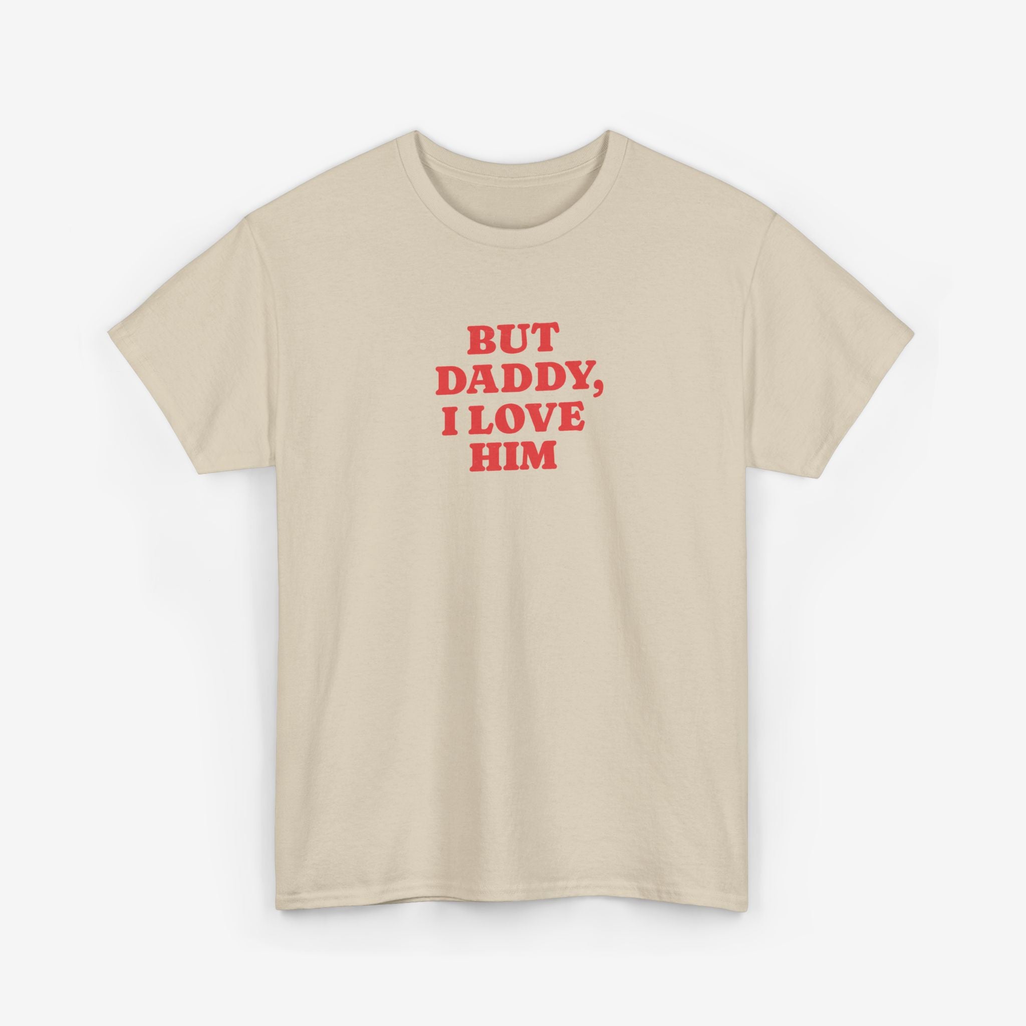 Gay Pride T-shirt -  But Daddy, I love Him | SkrrtShirt