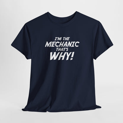 Vaderdag Papa Cadeau - T-shirt - I'm the mechanic, that's why - Oversized #52