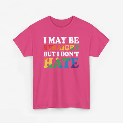 Gay Pride Support T-shirt - I may be straight but I don't hate - Oversized #8