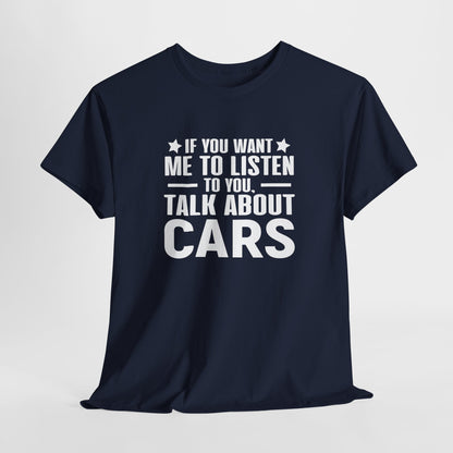 Vaderdag Papa Cadeau - T-shirt - If you want me to listen to you, talk about cars - Oversized #50