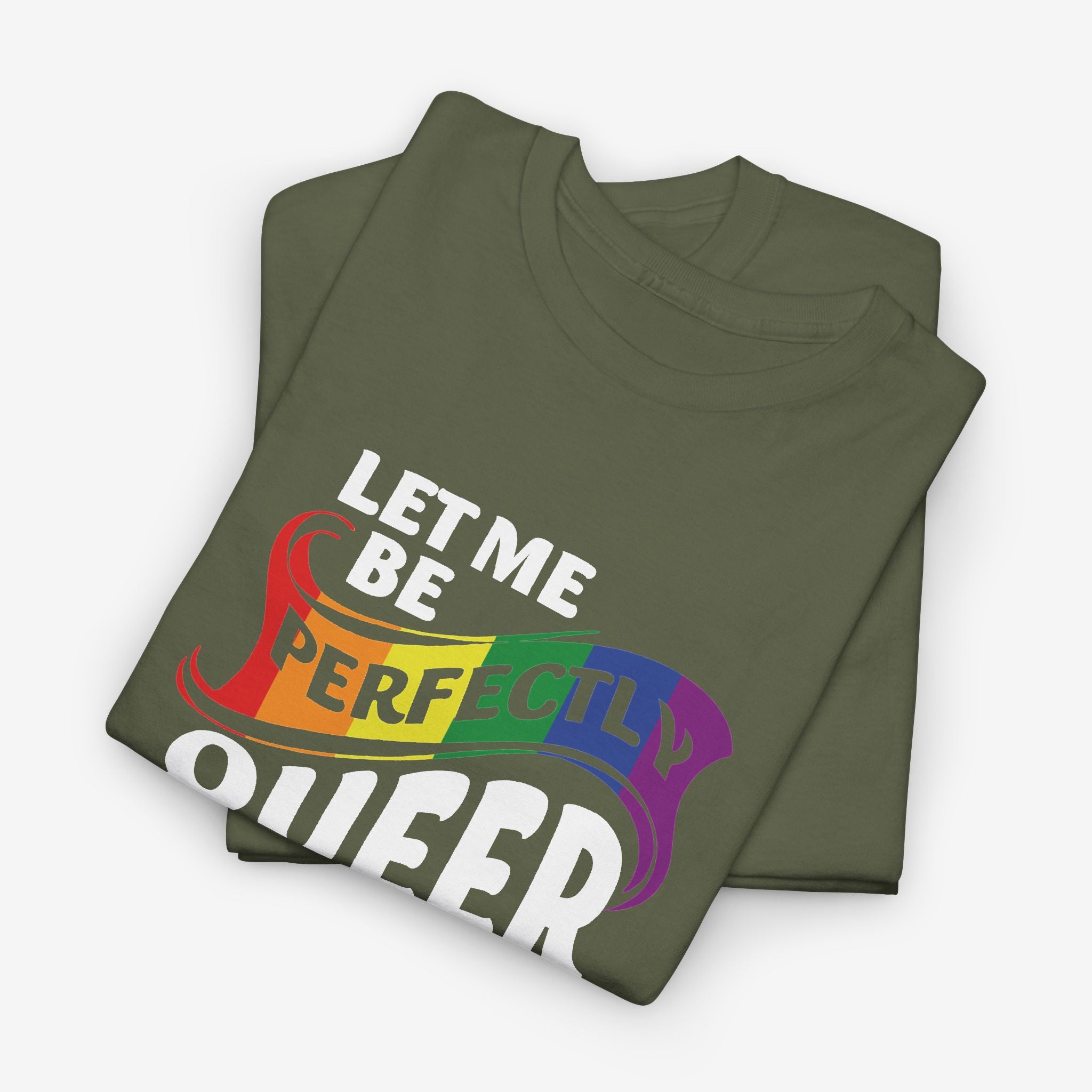 Gay Pride T-shirt - Let Me Be Perfectly Queer | SkrrtShirt