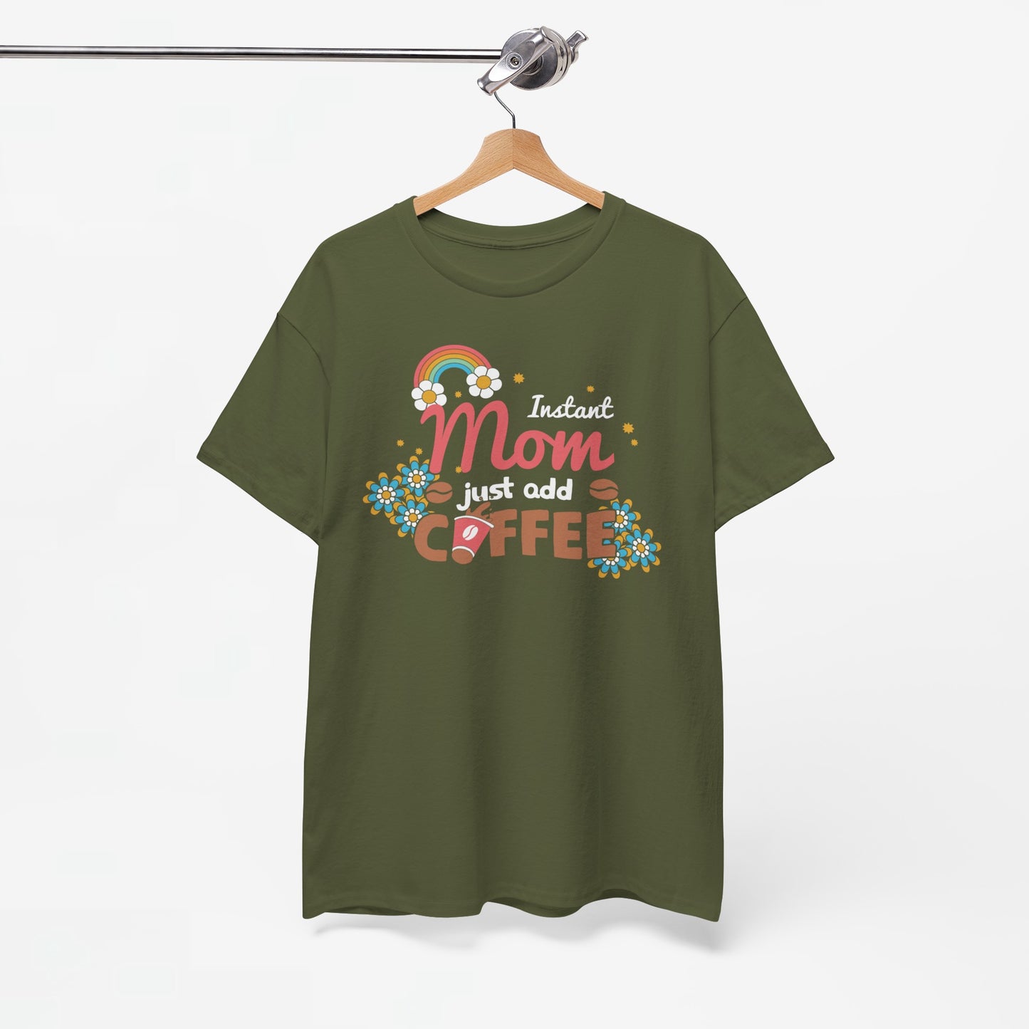 Moederdag Mama Cadeau - T-shirt - Instant Mom, Just Add Coffee - Oversized - #40