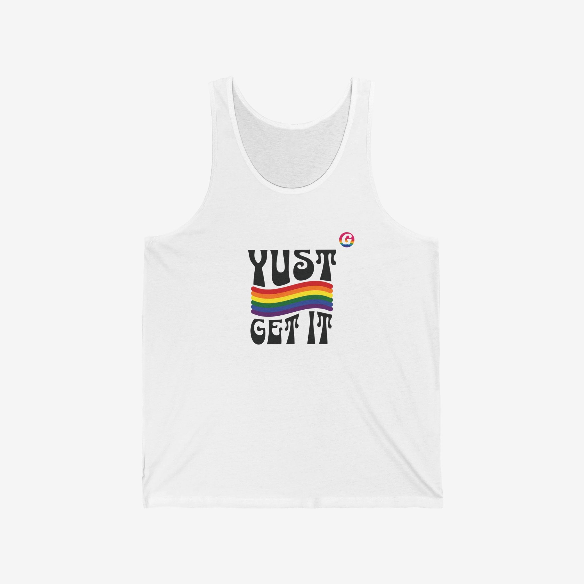 Yust Get It T-Shirt – GayGranCanarias Collab | SkrrtShirt