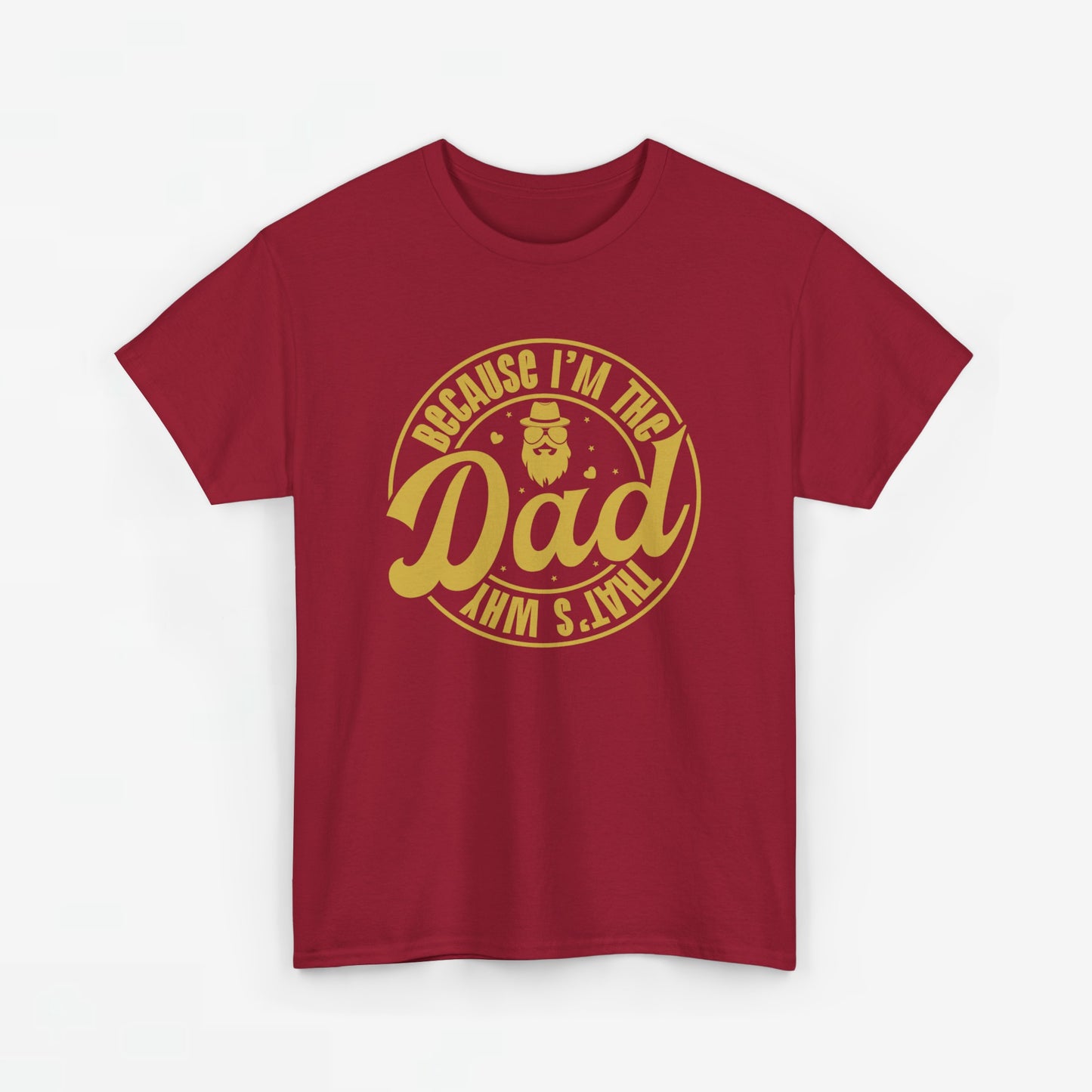 Vaderdag Papa Cadeau - T-shirt - Because I'm the Dad, That's Why - Oversized #32