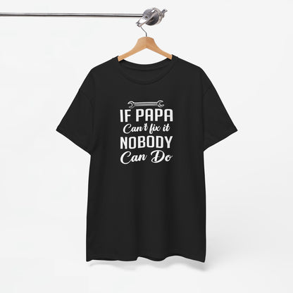 Vaderdag Papa Cadeau - T-shirt - If Papa can't fix it, nobody can do - Oversized #56