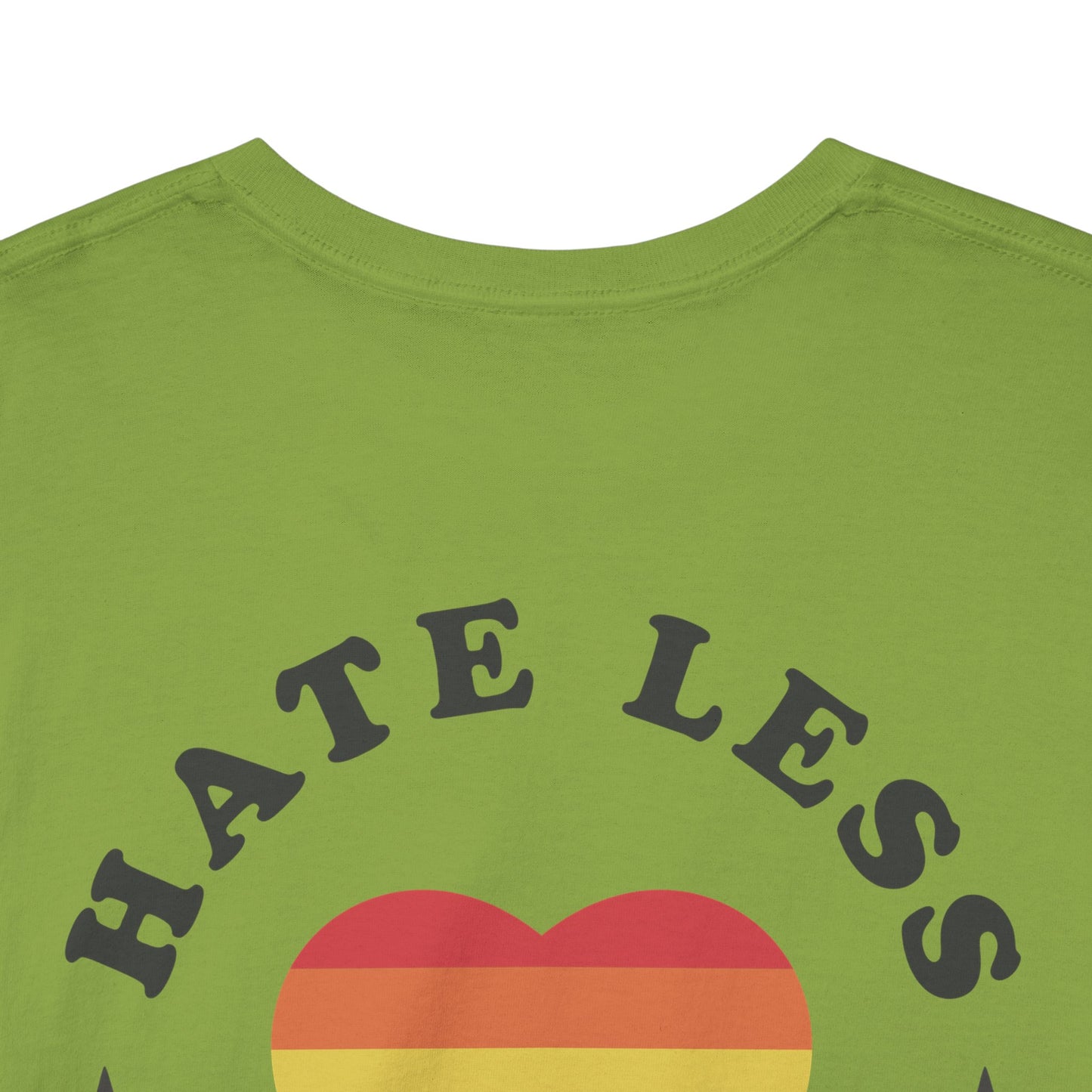 Gay Pride T-shirt - Hate Less Love More - Back Print - Oversized #13