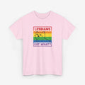 Gay Pride T-shirt - Lesbians Eat What? | SkrrtShirt