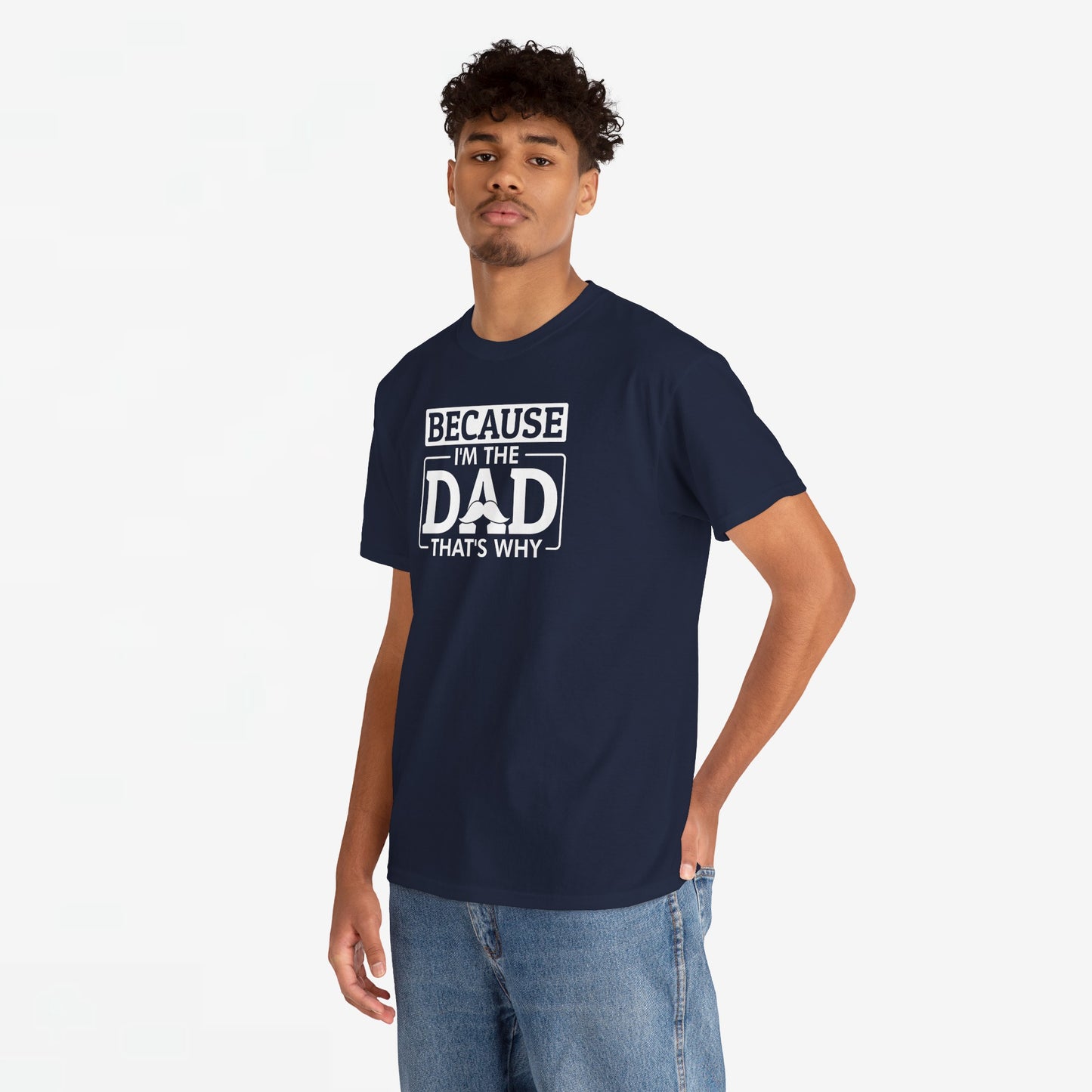 Vaderdag Papa Cadeau - T-shirt - Because I'm the Dad - Oversized #12