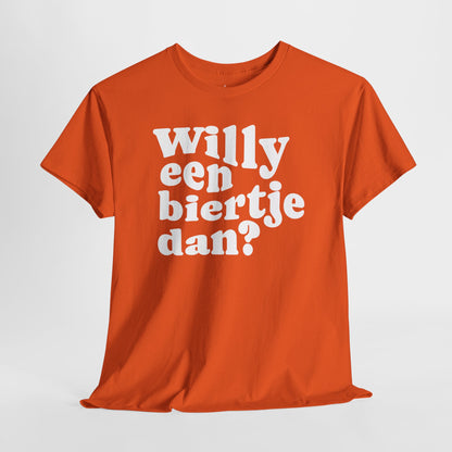 Willy een biertje dan? | Front Print | Koningsdag T-shirt | Oversized