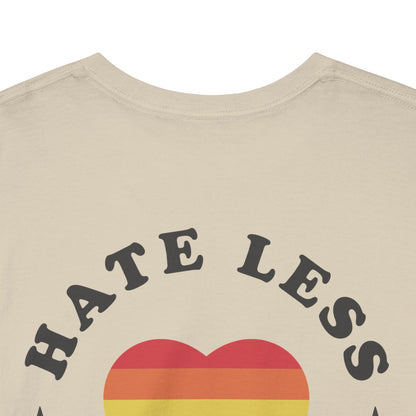 Gay Pride T-shirt - Hate Less Love More - Back Print - Oversized #13