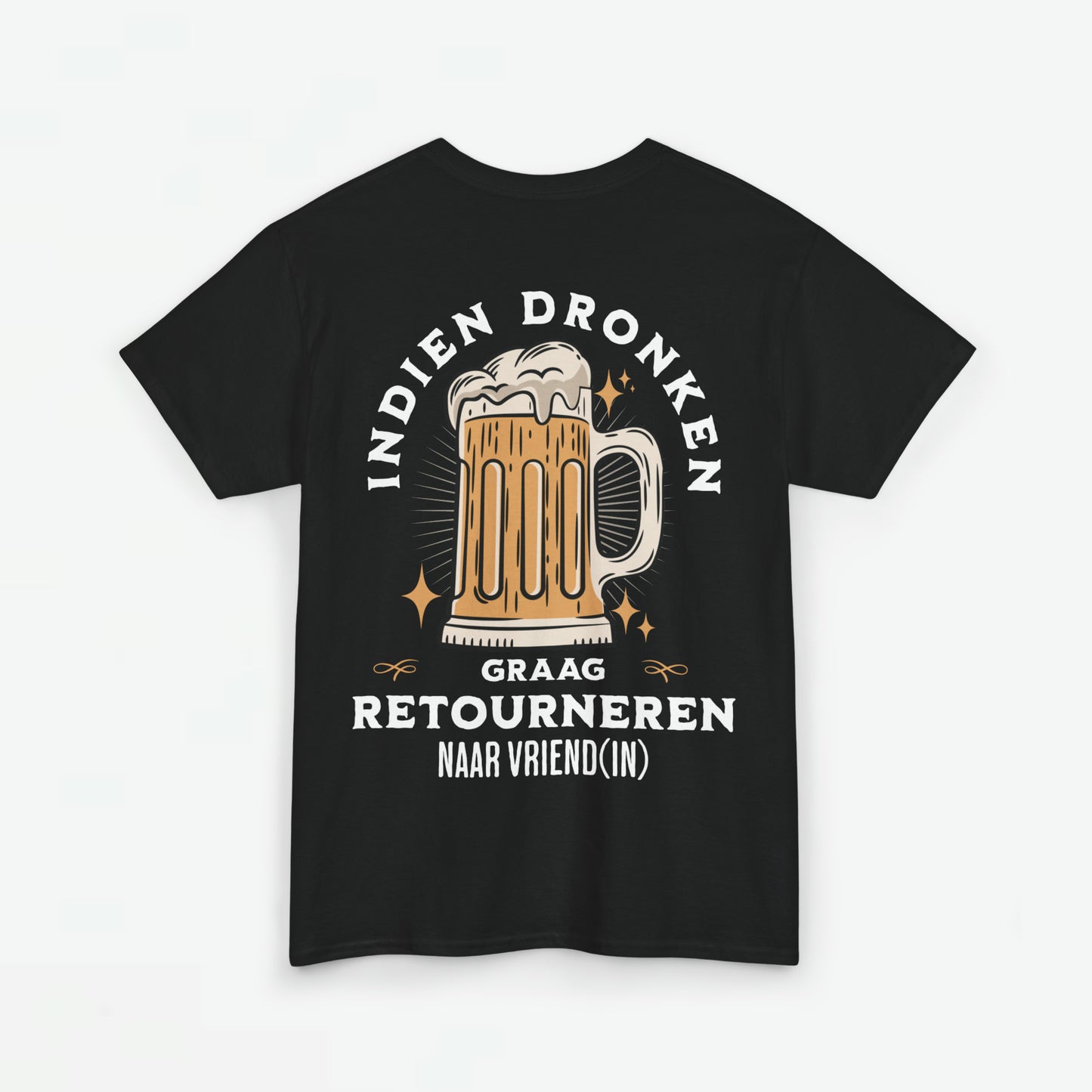 Indien Dronken Graag Retourneren Naar Vriend(in) | Back Print | Koningsdag T-shirt | Oversized | Heren