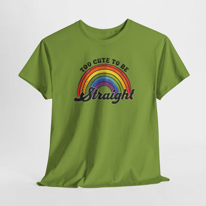 Gay Pride T-shirt - Too Cute To Be Straight - Oversized #36