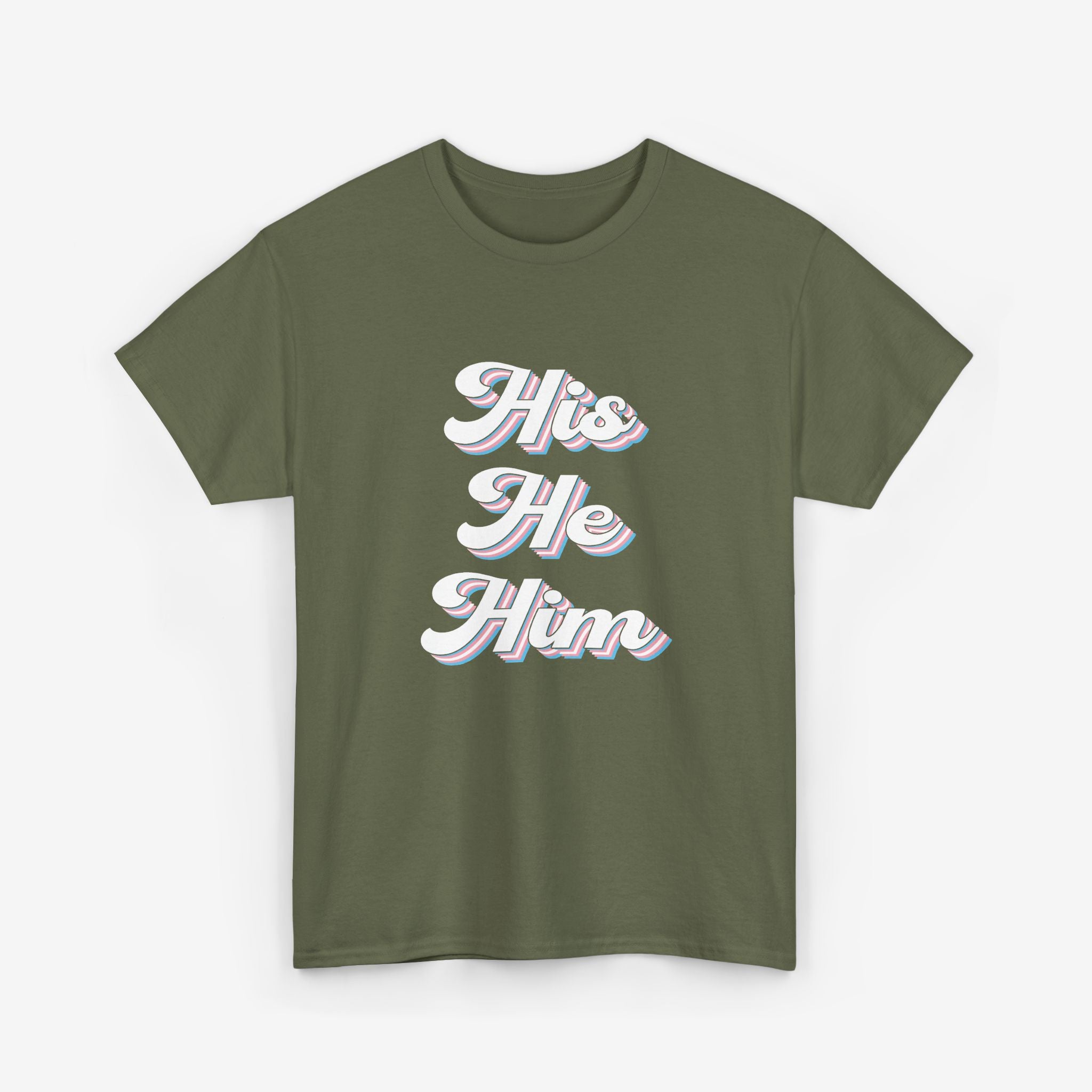 Gay Pride T-shirt - His He Him | SkrrtShirt