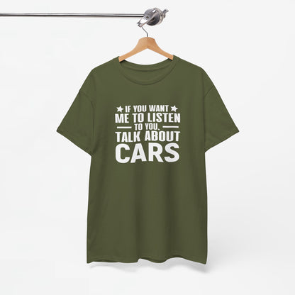 Vaderdag Papa Cadeau - T-shirt - If you want me to listen to you, talk about cars - Oversized #50