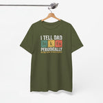 Legergroen T-shirt met opdruk I TELL DAD JOKES PERIODICALLY, aan hangertje