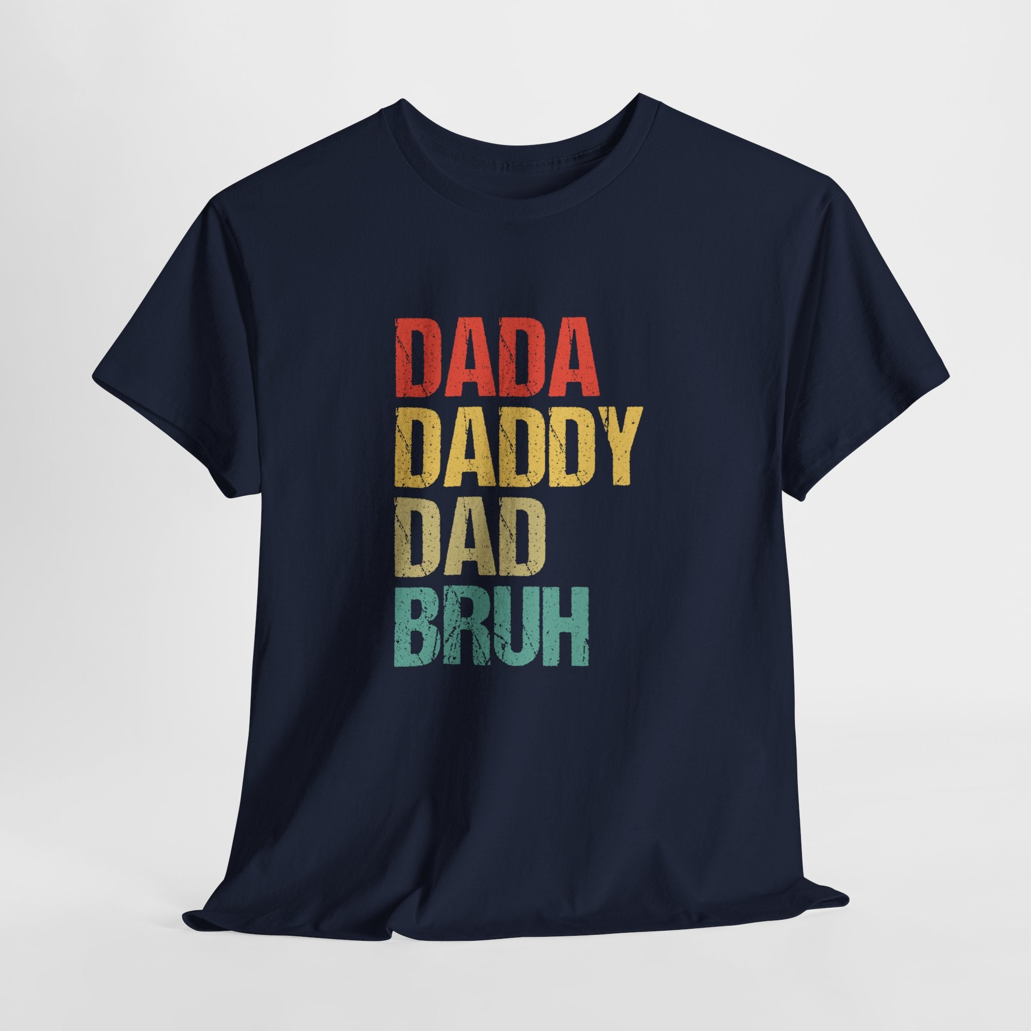 Vaderdag Papa Cadeau - T-shirt - Dada Daddy Dad Bruh - Oversized #28