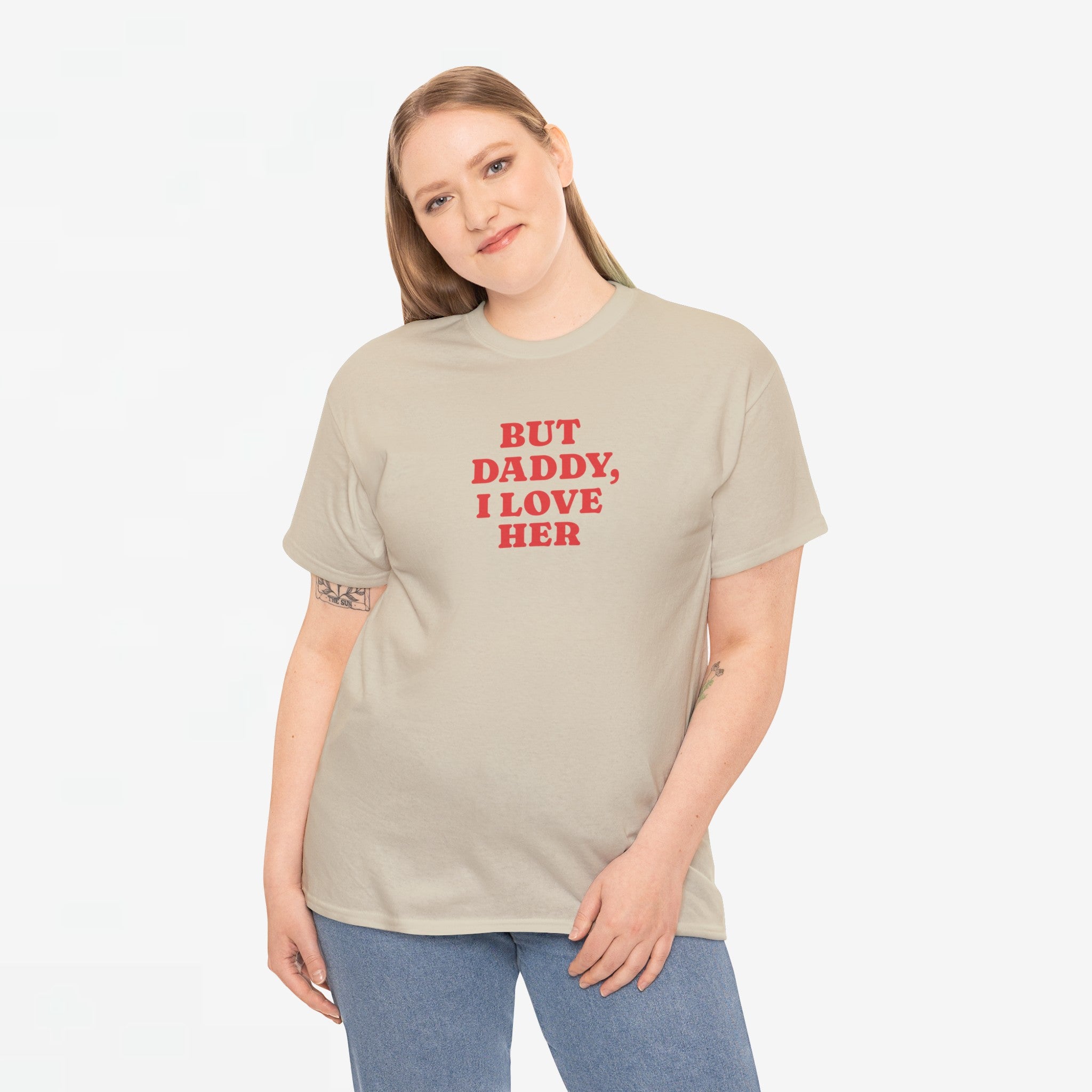 Gay Pride T-shirt - But Daddy, I love Her - Oversized Tee
